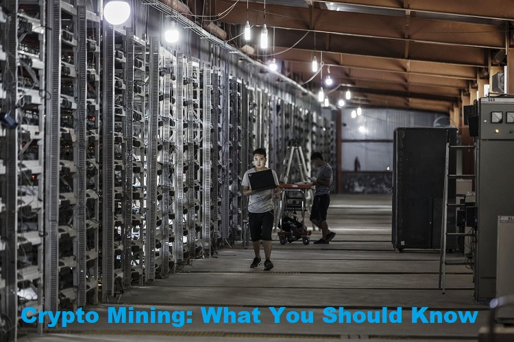 Crypto Mining: What You Should Know