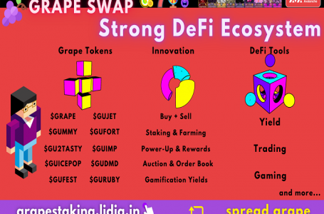 Grapeswap- A Decentralized Based On Staking, Farming, And Gamified Rewards