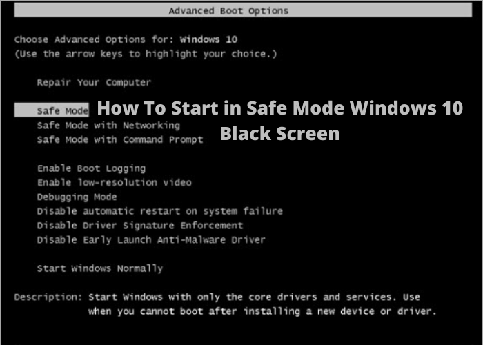 How To Start in Safe Mode Windows 10 Black Screen